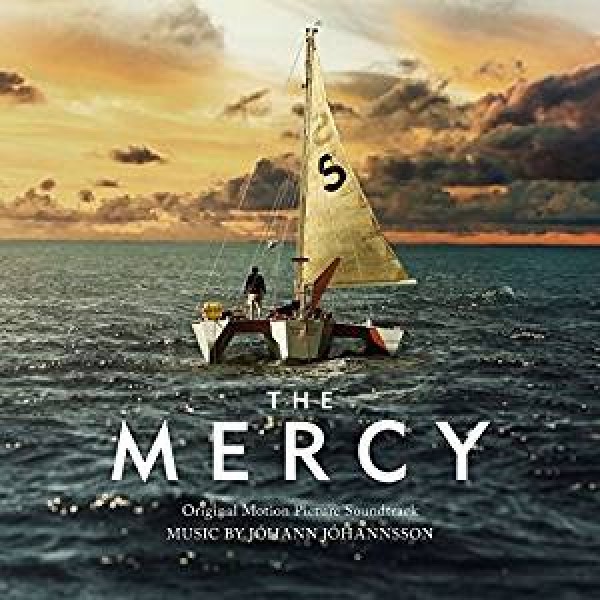O. S. T. -THE MERCY( JOHANNSSON JOHANN) - The Mercy