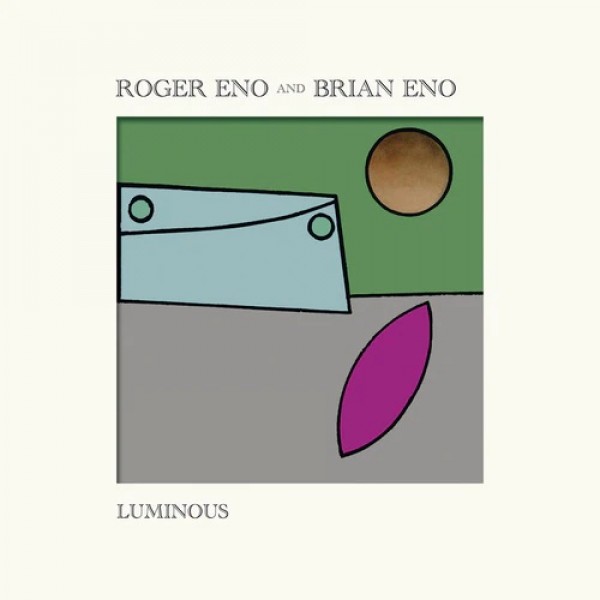 ENO ROGER & ENO BRIAN - Luminous (ep)