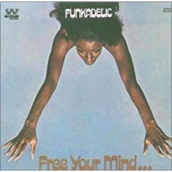 FUNKADELIC - Free Your Mind & Your Ass