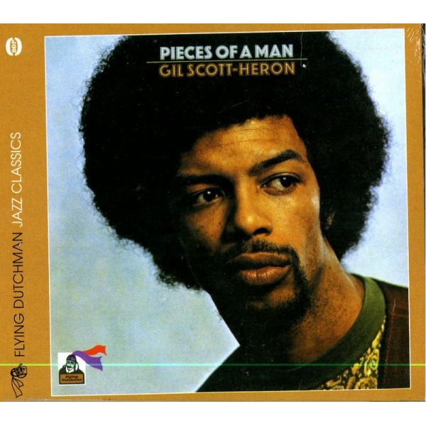 SCOTT-HERON GIL - Pieces Of A Man (digipack)