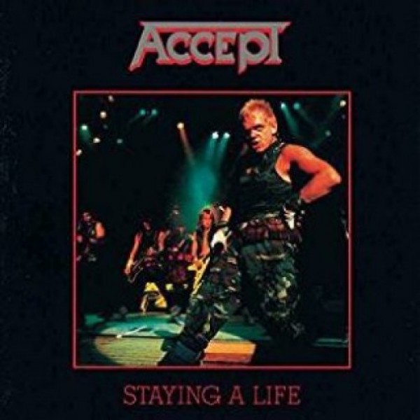 ACCEPT - Staying A Life