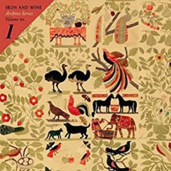 IRON AND WINE - Archive Series Vol.1