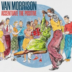 MORRISON VAN - Accentuate The Positive (vinyl Black)