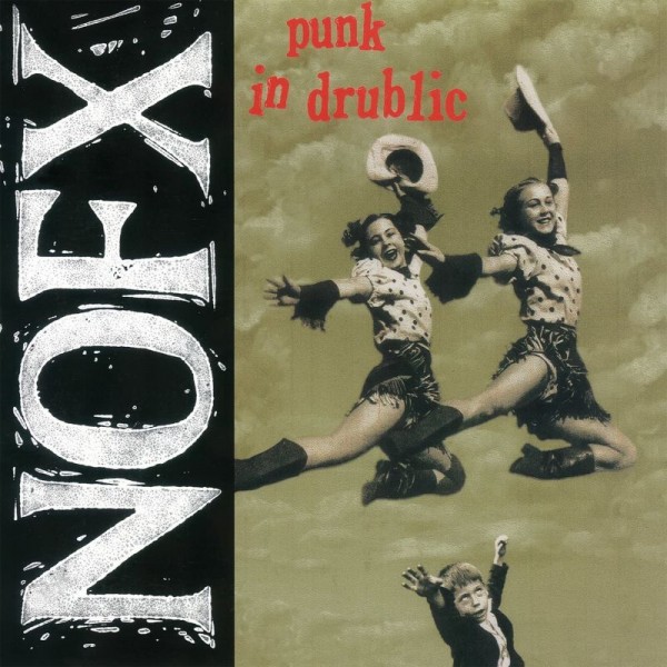 NOFX - Punk In Drublic (20th Annivers