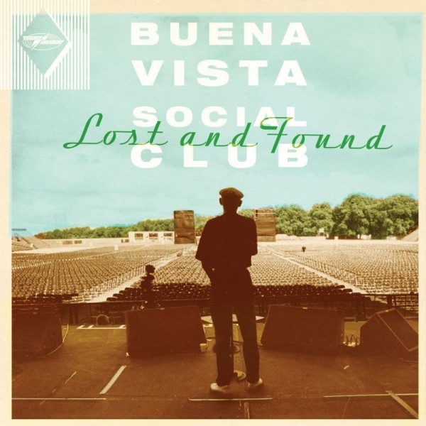 BUENA VISTA SOCIAL CLUB - Lost & Found