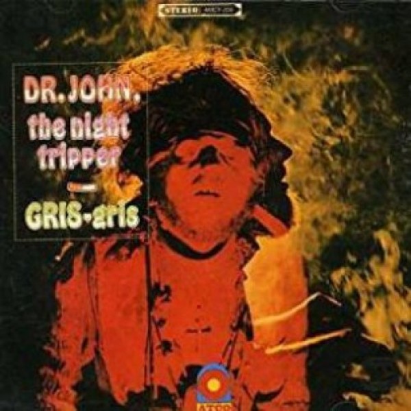 DR. JOHN - Gris Gris