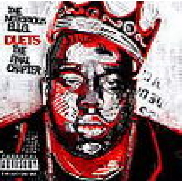 NOTORIOUS B.I.G. THE - The Notorious B.i.g. Duets The