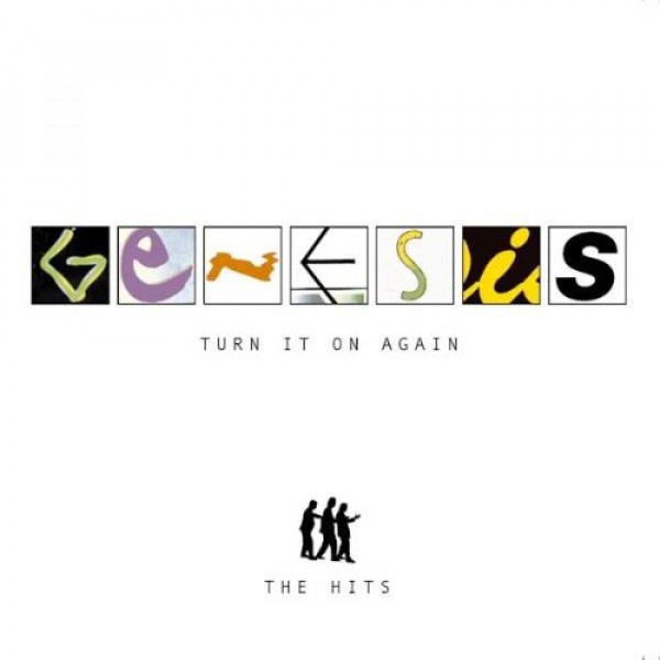 GENESIS            C - Turn It On Again: The Hits