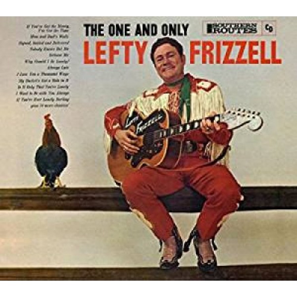 FRIZZELL LEFTY - The One And Only