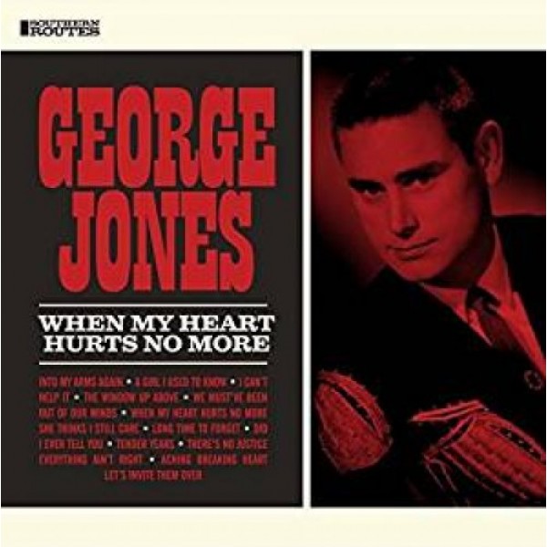 JONES GEORGE - When My Heart Hurts No..