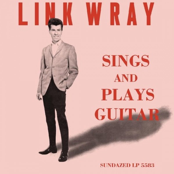 WRAY LINK - Sings And Plays Guitar (vinyl Pink)