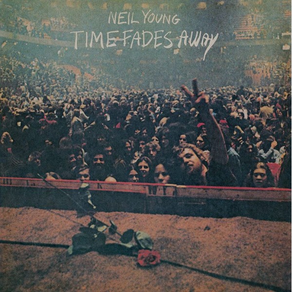 YOUNG NEIL - Time Fades Away Live (remaster)
