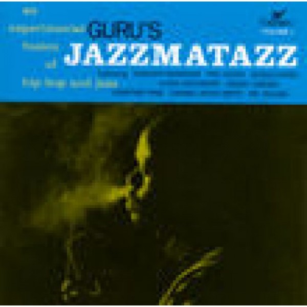 GURU - Jazzmatazz Volume 1
