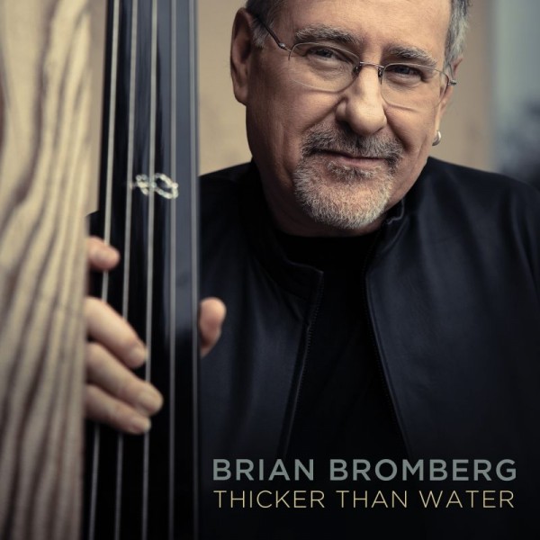 BROMBERG BRIAN - Thicker Than Water