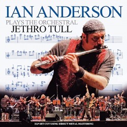 JETHRO TULL - Ian Anderosn Plays The Orchestral Jethro Tull