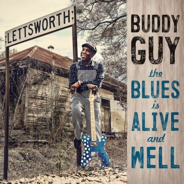 GUY BUDDY - The Blues Is Alive And Well