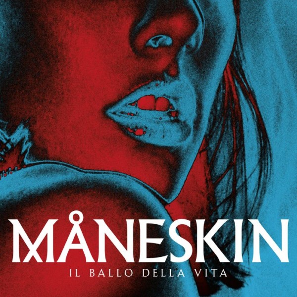 MANESKIN - Il Ballo Della Vita