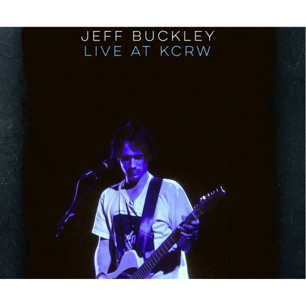 BUCKLEY JEFF - Live On Kcrw: Morning Becomes