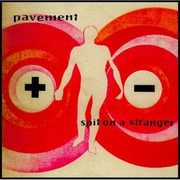 PAVEMENT - Spit On A Stranger (12
