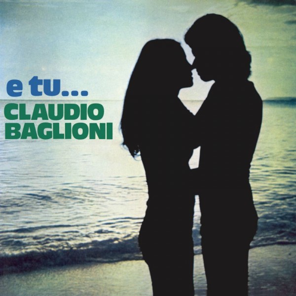 BAGLIONI CLAUDIO - E Tu...(cd Green)