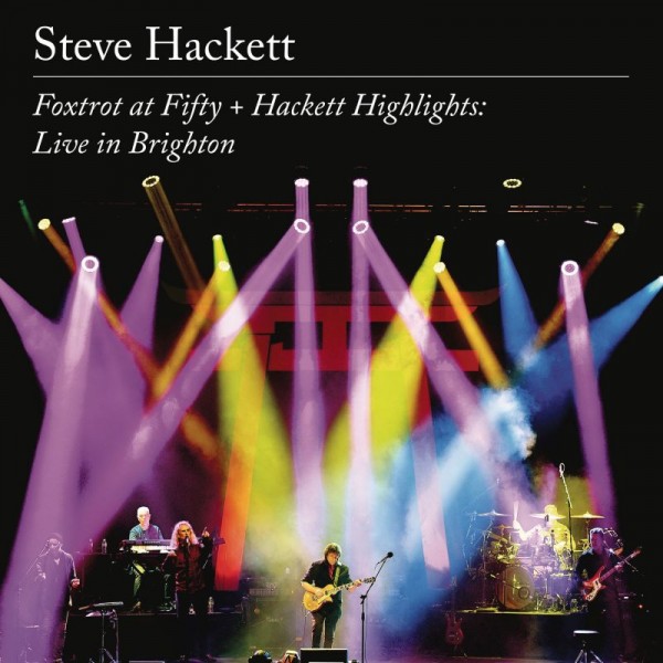 HACKETT STEVE - Foxtrot At Fifty + Hackett Highlights Live In Brighton (2 Cd + Br)