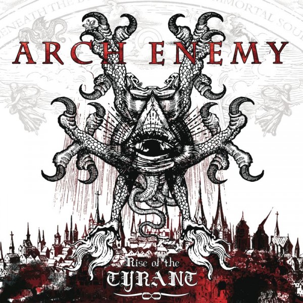 ARCH ENEMY - Rise Of The Tyrant (re-issue 2