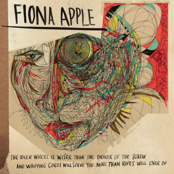 APPLE FIONA - The Idler Wheel Is Wiser Than The Driver