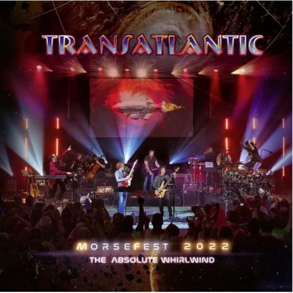 TRANSATLANTIC - Live At Morsefest 2022 The Absolute Whirlwind (deluxe Edt. 5 Cd + 2 B.ray)