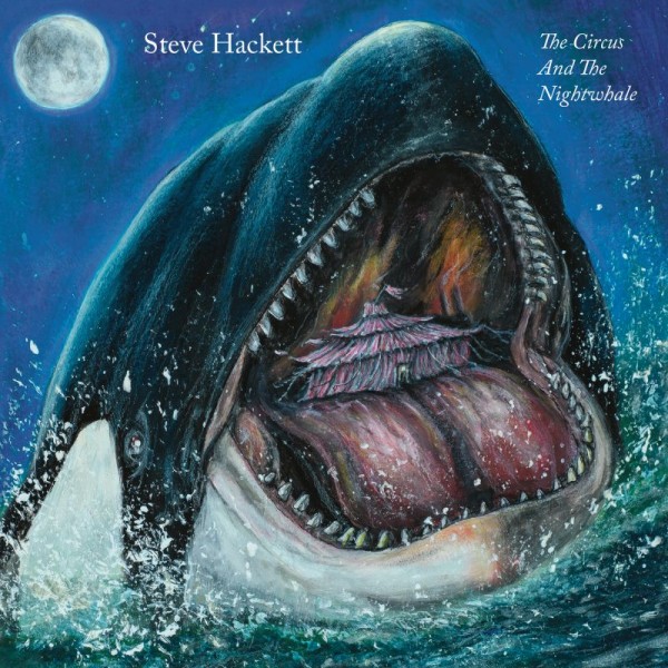 HACKETT STEVE - The Circus And The Nightwhale (cd + B.ray Mediabook Limited Edt.)