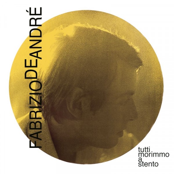 DE ANDRE' FABRIZIO - Tutti Morimmo A Stento (cd + Nuovo Libretto) Edizione Way Point