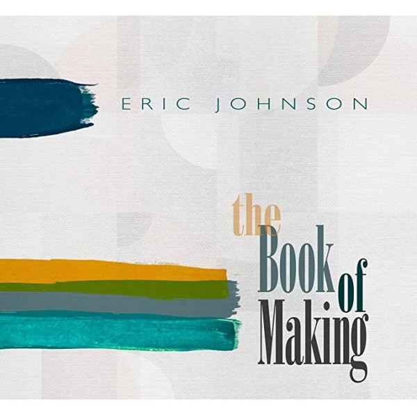JOHNSON ERIC - The Book Of Making