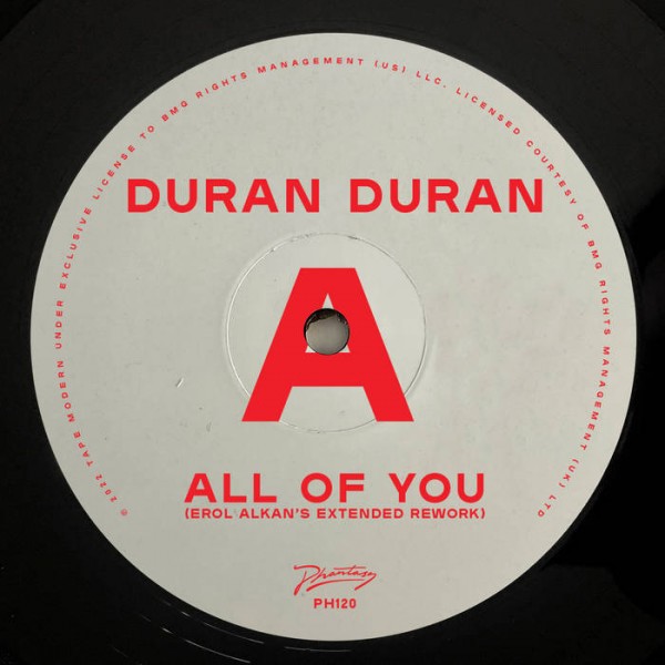 DURAN DURAN - All Of You (erol Alkan's Extended Rework) (12'')