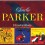 PARKER CHARLIE - 3 Essential Albums