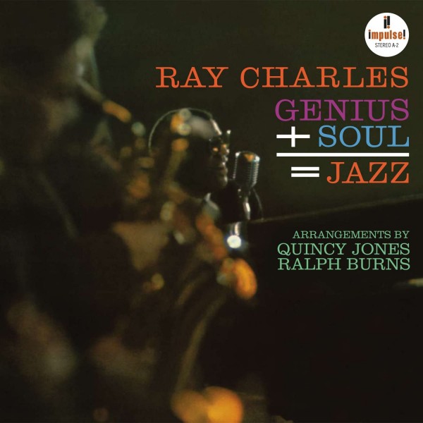 CHARLES RAY - Genius + Soul = Jazz