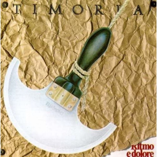 TIMORIA - Ritmo E Dolore (180 Gr. Vinile Bianco Numerato Limited Edt.)