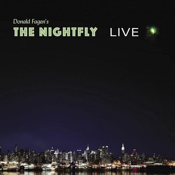 FAGEN DONALD - The Nightfly: Live