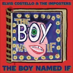 COSTELLO ELVIS - The Boy Named If