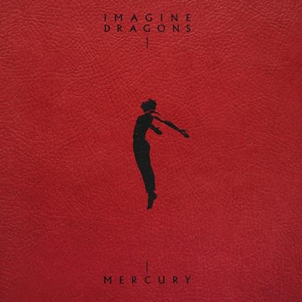 IMAGINE DRAGONS - Mercury Acts 2