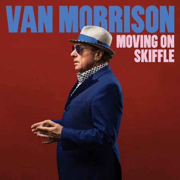 MORRISON VAN - Moving On Skiffle (vinyl Sky Blue)