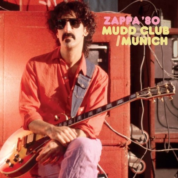 ZAPPA FRANK - Zappa '80 Mudd Club Munich (box 3 Cd)