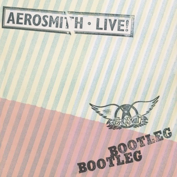 AEROSMITH - Live! Bootleg