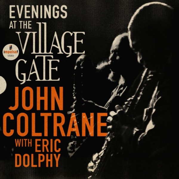 COLTRANE JOHN - Evenings At The Village Gate