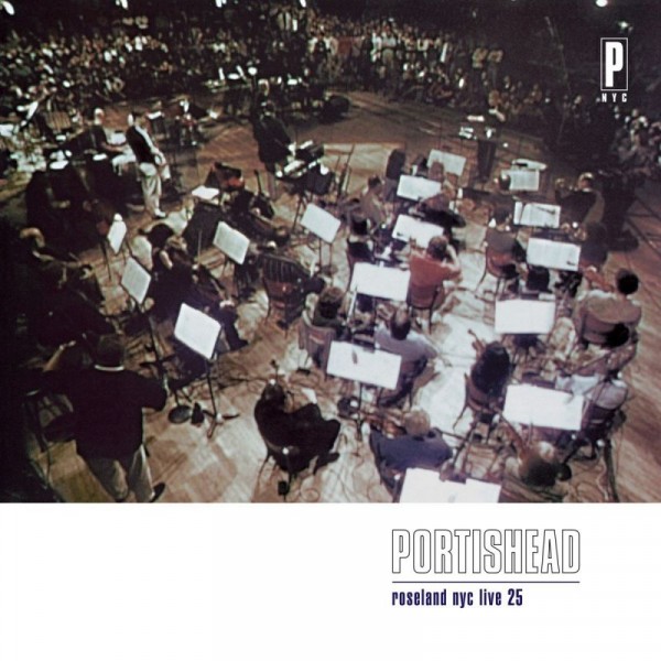 PORTISHEAD - Roseland Nyc Live (25th Anniversary)