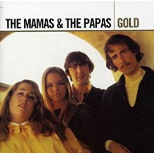 MAMAS & THE PAPAS - Gold