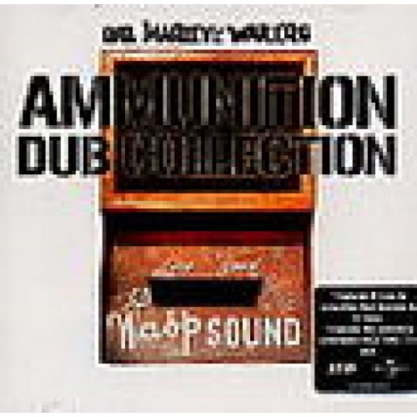 MARLEY B. & THE WAIL - Ammunition Dub Collection