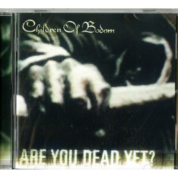 CHILDREN OF BODOM - Are You Dead Yet?