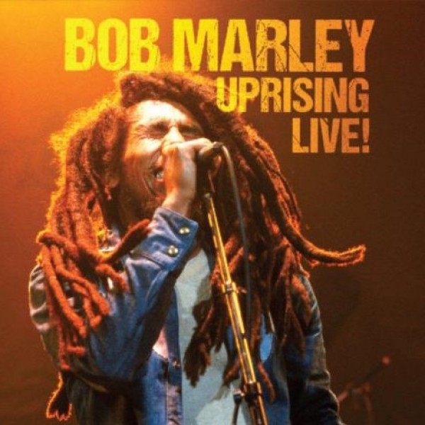 MARLEY BOB - Uprising Live!