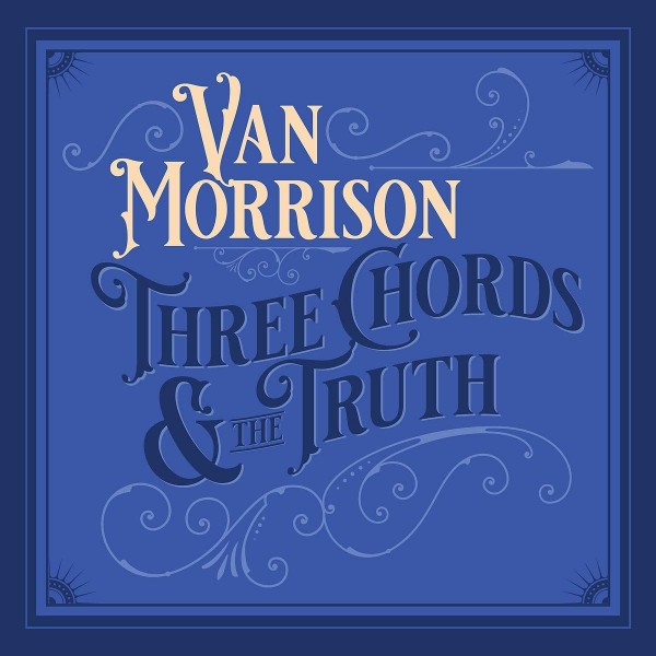 MORRISON VAN - Three Chords & The Truth (vinile Colorato)