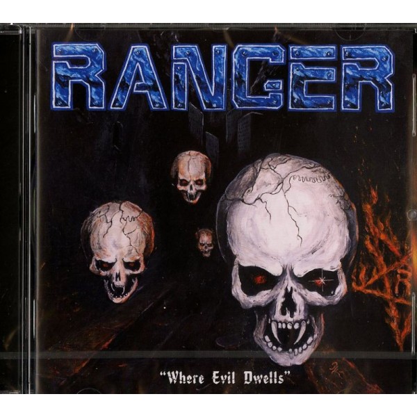 RANGER - Where Evil Dwells