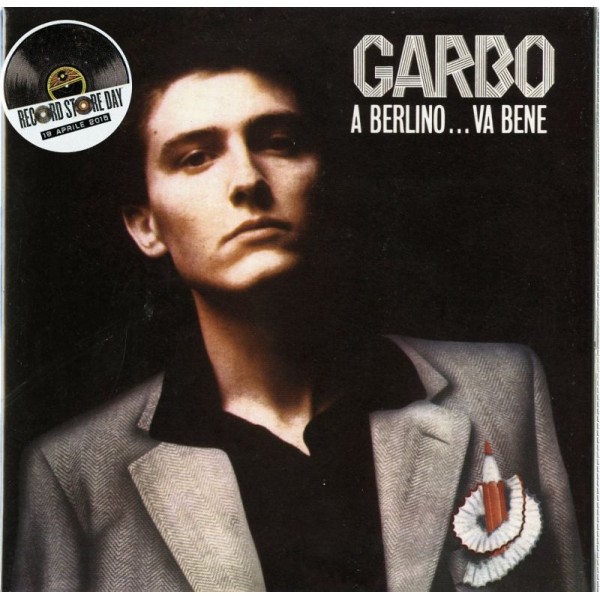 GARBO - A Berlino...va Bene, On The Radio (rsd15)(7'')